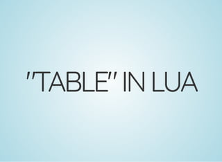 "TABLE"INLUA
 