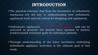 The basics of Orthodontic Mechanics | PPTX