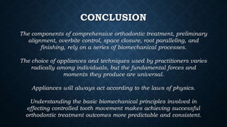 The basics of Orthodontic Mechanics | PPTX