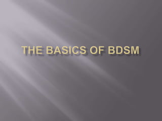BDSM Basics
