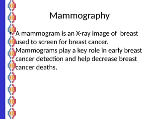 The Basics of mammography Breast Cancer screening | PPT