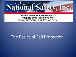 The Basics of Fall Protection
 
