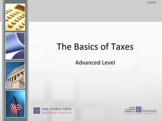 2.2.2.G1
The Basics of Taxes
Advanced Level
 