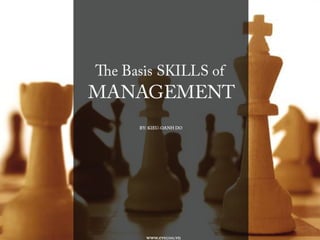 The basis skills of management