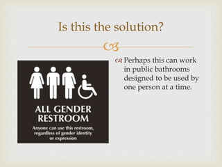 The bathroom problem 2 (1) | PPTX