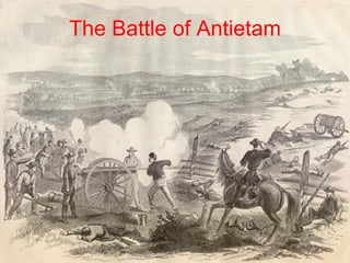 The Battle of Antietam 