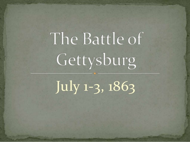 The Battle Of Gettysburg
