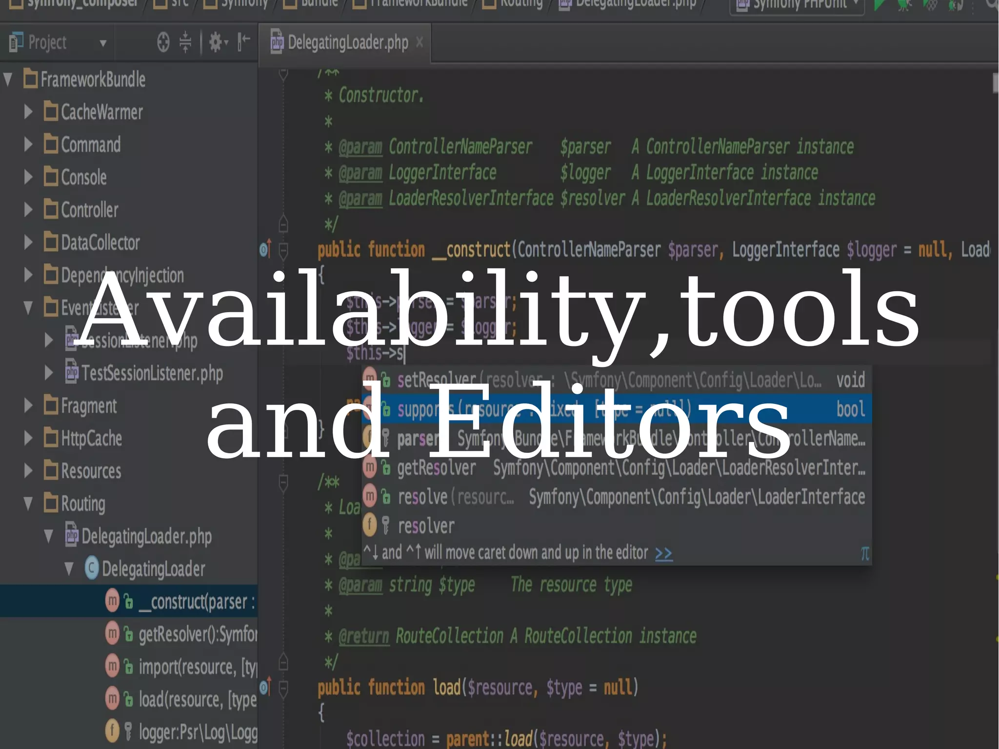 Availability,tools and Editors 