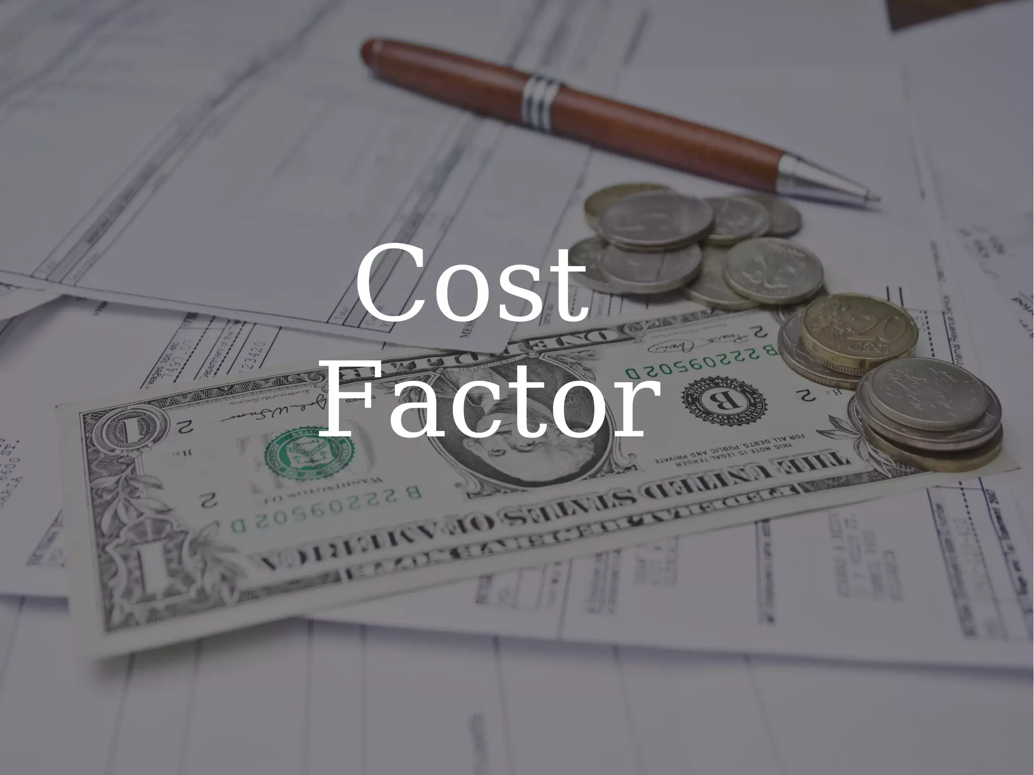 Cost Factor 