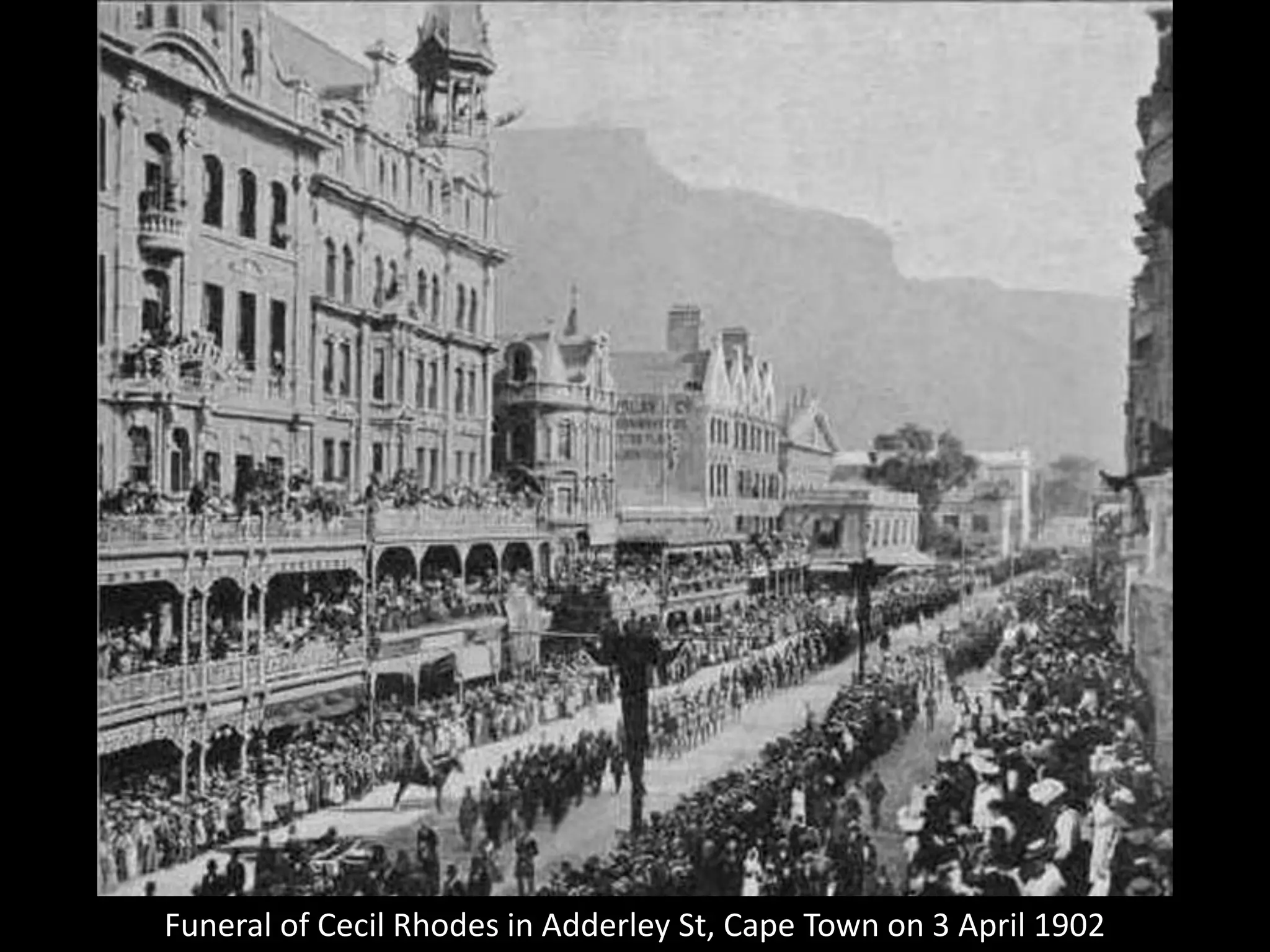 Funeral of Cecil Rhodes in Adderley St, Cape Town on 3 April 1902
 