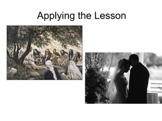 Applying the Lesson 
 