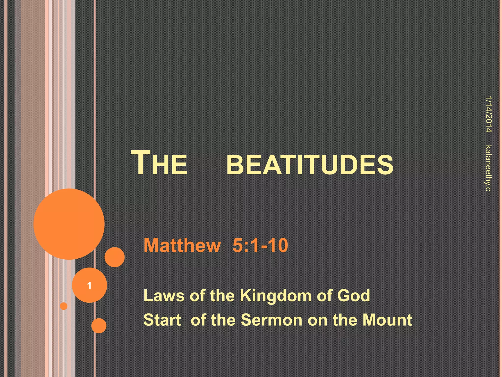 The Beatitudes Of Jesus Christ PPT the-beatitudes-of-jesus-christ-ppt