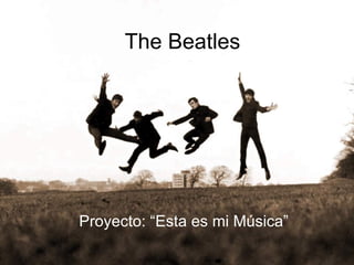 The Beatles Proyecto: “Esta es mi Música” 