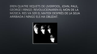 The beatles