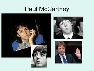 Paul McCartney
 
