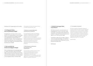18   Die Schönheit DeS mehrwerteS                                                                                                                                           Die Schönheit DeS mehrwerteS                                    




     Mindestens drei Fragekomplexe sind zu prüfen:                           ,                                       ,   3. Welche Erwartungen haben                         3.                                ?
                                                                                                         :               Unternehmen?
                                                                                                                                                                                               -           .
     1. Ist Design ein Faktor                            .
                                                        1.                                                               Die Studie untersucht, was Unternehmen von
                                                                                                                                                                                    -                                                  ?
     des wirtschaftlichen Erfolgs?                                                                   ?                   Designagenturen erwarten. Was müssen Agen-                                                ,
                                                                                                                         turen bieten, um den gewünschten Mehrwert zu                   –                                  .
     Formgebung hat sich immer mehr von einem                                                    -                       schaffen? Es zeigt sich: Die Kernkompetenz einer                                              -
     Attribut von Luxusprodukten zu einem wichtigen                                                                      Agentur muss in der Kreativität liegen.                                                                   ,
                                                                     ,                                                                                                                                         ,
     Faktor unternehmerischen Erfolgs entwickelt.
                                                             .                   ,                                                                                                                                             .
     In der Vergangenheit bedeutete Design „in                                                                           Unternehmen sollten auch mit Hilfe von Agentu-
     Schönheit zu sterben“. Heute kann gerade diese                                          .                           ren das lohnende Ziel verfolgen, ihre Arbeit um
     Schönheit das Überleben eines Unternehmens                                                                  ,       einen wesentlichen Faktor zu bereichern: um die
     sichern, wenn Design den entscheidenden Wett-                                                                       Schönheit des Mehrwertes.
     bewerbsvorteil verschafft.                                          ,
                                                                 .
                                                                                                                         Wolf Schneider

     2. Wie entwickelt sich                             2.
     die Ressourcenlage für Design?
                                                                                 ?
     Wenn die Bedeutung von Gestaltung gestiegen
     ist, sollten Unternehmen dieser Entwicklung                                         ,
     folgen und den Einsatz ihrer Ressourcen für ihre
     Corporate Identity anpassen. Die Studie leuchtet
     aus, wie sich die Investitionen von Unternehmen                                 .
     in den vergangenen Jahren entwickelt haben.
                                                                                                             .
 