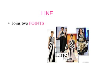 LINE
• Joins two POINTS
 
