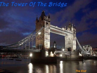 The Tower Of The Bridge The End 
