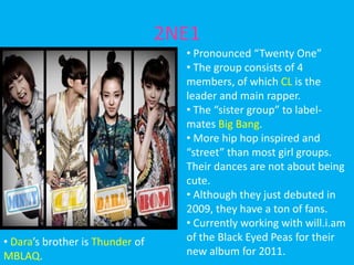 Discovered by SM Entertainment when she went with her brother to a talent search in 1998.