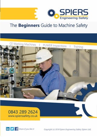 0
The Beginners Guide to Machine Safety
 