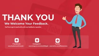 THANK YOU
We Welcome Your Feedback.
Feel free to get in touch with us for any feedback or question.
Facebook Instagram Twitter
www.facebook.com/Drusus52 www.instagram.com/orlandofdelgado www.twitter.com/affiliatescorners