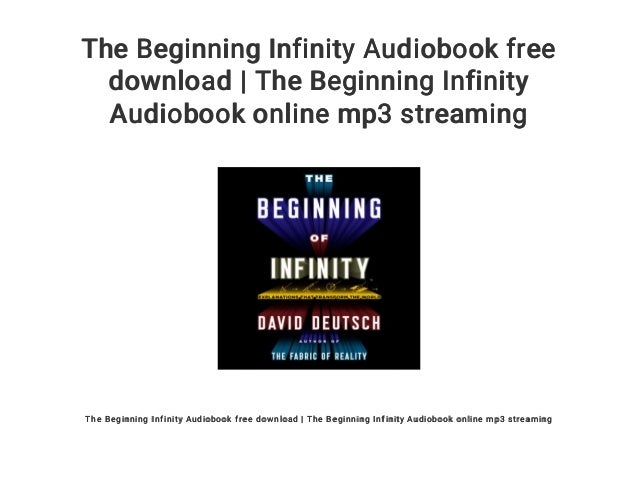 The Beginning Infinity Audiobook free download | The Beginning Infini…