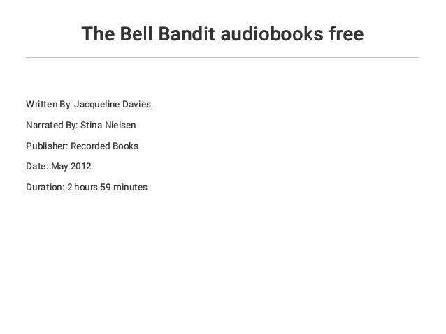 The Bell Bandit The Bell Bandit