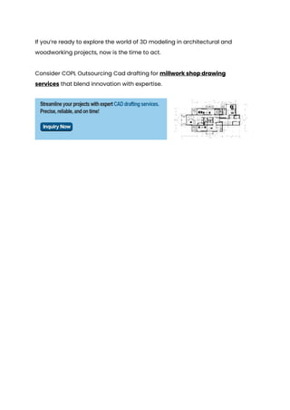 The Benefits of 3D Modeling in Millwork Drafting 2025 | PDF