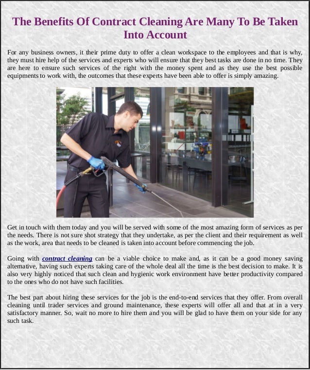 The benefits of contract cleaning are many to be taken into account