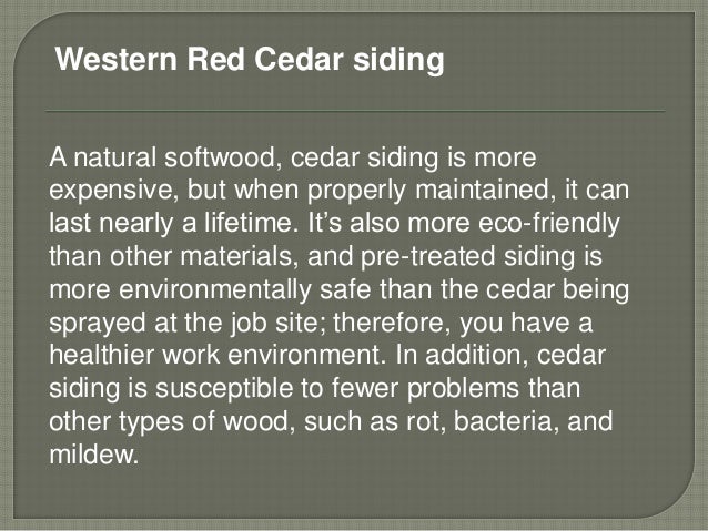 The Benefits Of Installing Pre Stained Cedar Siding