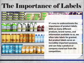 Benefits of product labels