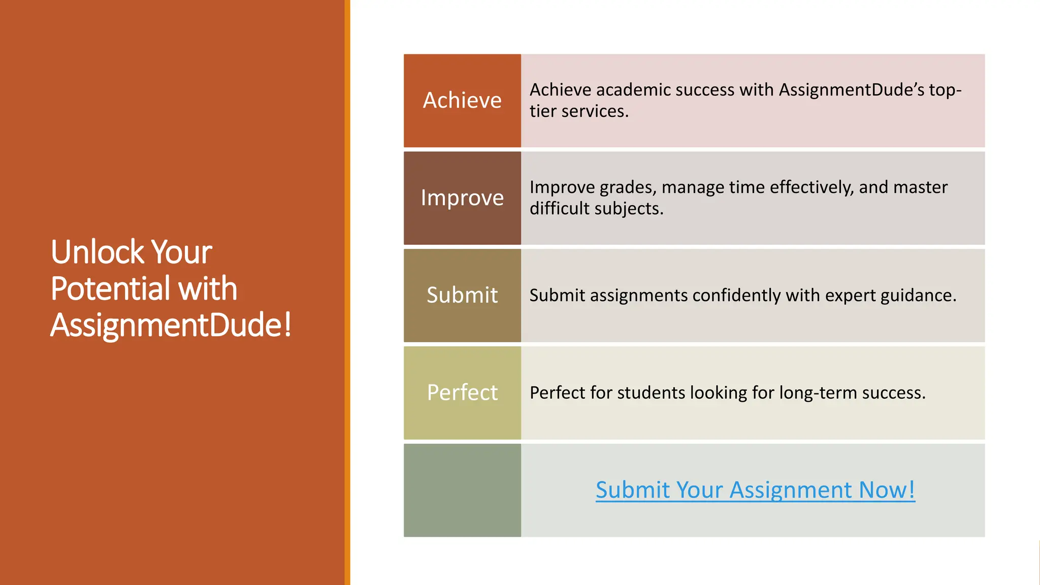Unlock Your
Potential with
AssignmentDude!
Submit Your Assignment Now!
Achieve academic success with AssignmentDude’s top-
tier services.
Achieve
Improve grades, manage time effectively, and master
difficult subjects.
Improve
Submit assignments confidently with expert guidance.
Submit
Perfect for students looking for long-term success.
Perfect
Submit Your Assignment Now!
 