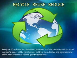 The benefits of recycling