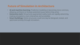 The Benefits of Simulation in Architectural Visualization.pptx