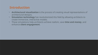 The Benefits of Simulation in Architectural Visualization.pptx