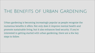 The Benefits of Urban Gardening.pptx