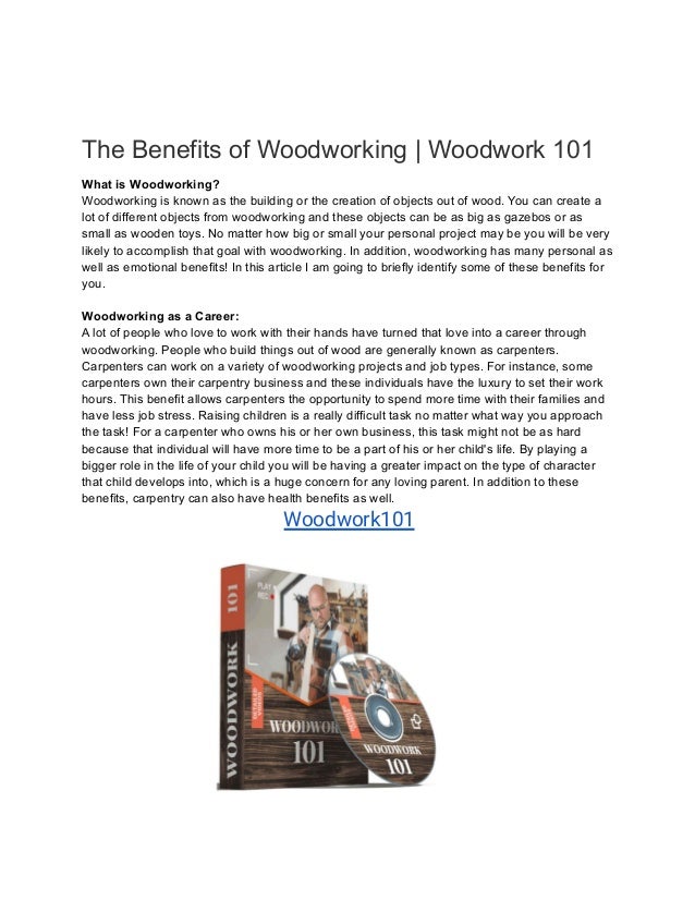 The Benefits of Woodworking Woodwork 101