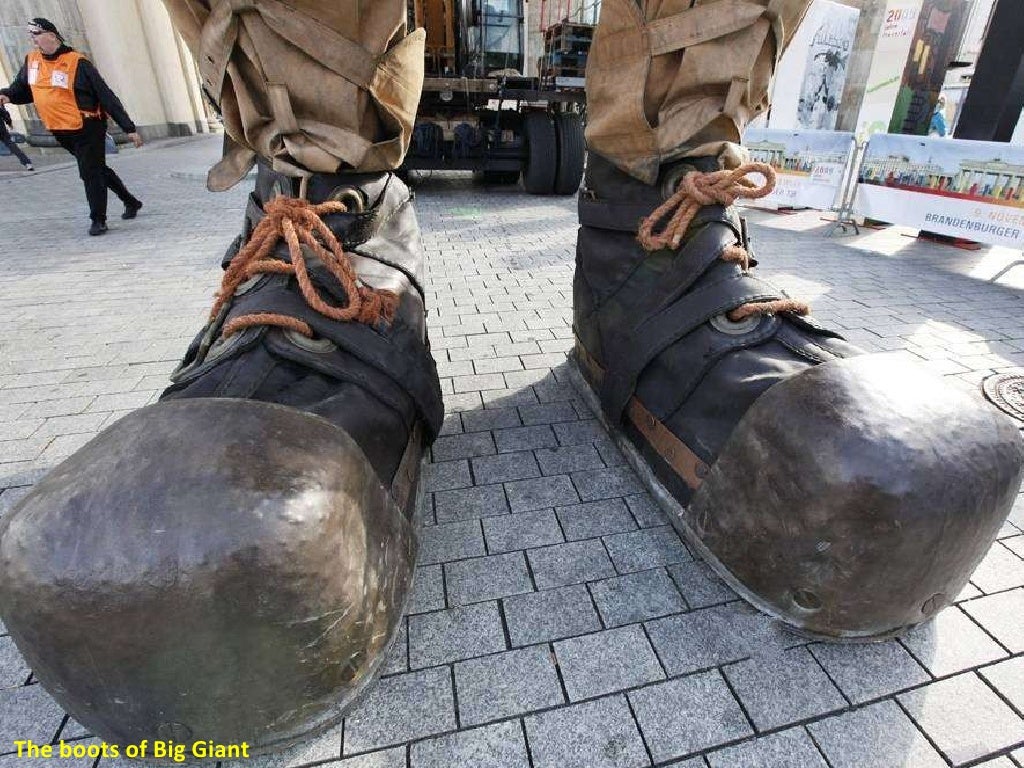 The boots of Big Giant