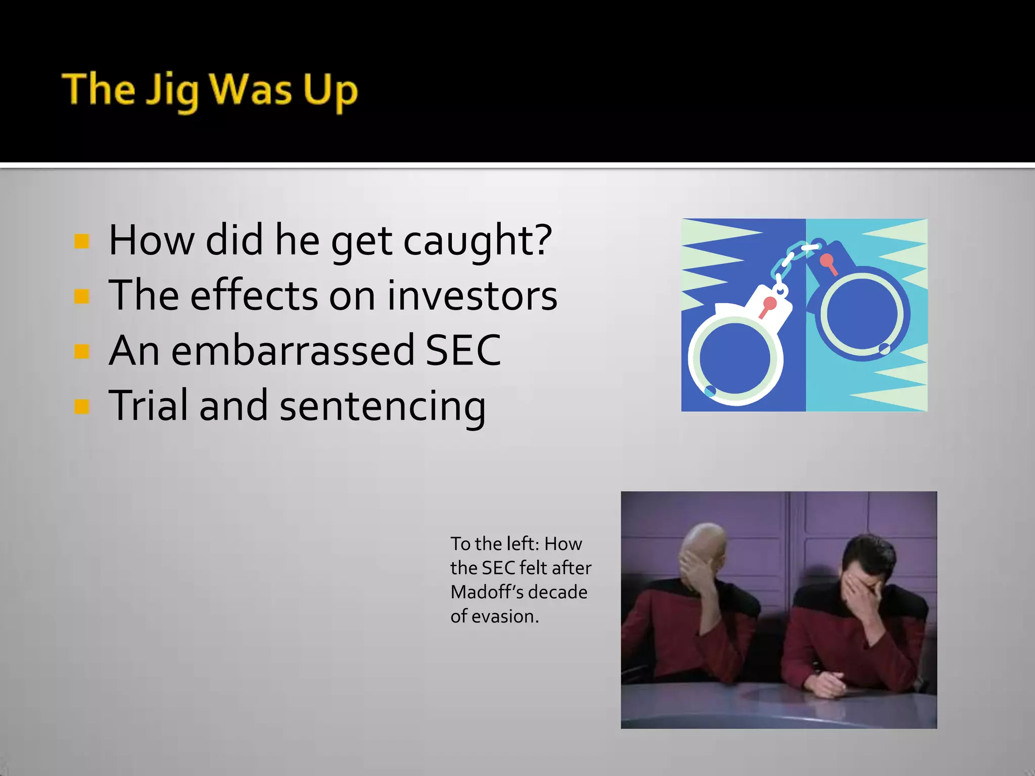 The Bernie Madoff Scandal PPT