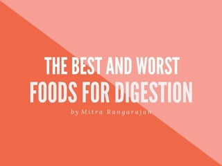 The Best and Worst Foods for Digestion 
