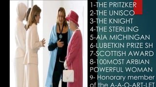 1-THE PRITZKER
2-THE UNISCO
3-THE KNIGHT
4-THE STERLING
5-AIA MICHINGAN
6-LUBETKIN PRIZE SH
7-SCOTTISH AWARD
8-100MOST ARBIAN
POWERFUL WOMAN
9- Honorary member