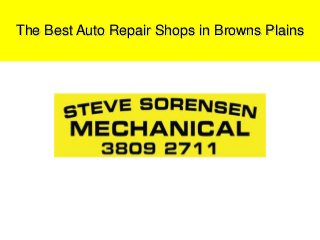 The Best Auto Repair Shops in Browns Plains
 