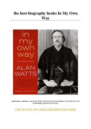 the best biography books In My Own
Way
autobiography audiobooks read by Alan Watts In My Own Way | best audiobooks In My Own Way | the
best biography books In My Own Way
LINK IN PAGE 4 TO LISTEN OR DOWNLOAD BOOK
 