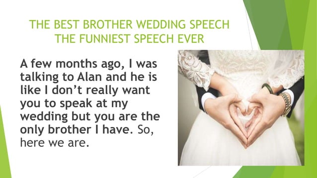 The Best Brother Wedding Speech The Funniest Wedding Speech Ever Ppt