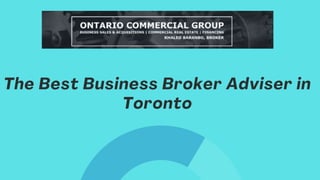 The Best Business Broker Adviser in Toronto
