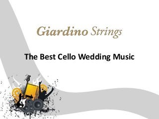 The Best Cello Wedding Music
 