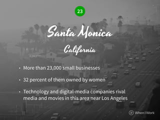 • More than 23,000 small businesses
• 32 percent of them owned by women
• Technology and digital-media companies rival
med...