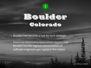 • Boulder has become a hub for tech startups
• American Electronics Association reports that
Boulder has the highest conce...