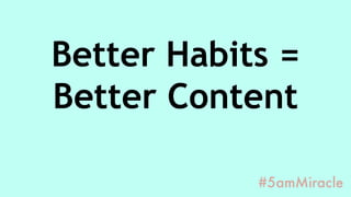 The Best Daily Habits for Content Creators: How to Jack Up Your Energy and Be Crazy Productive!
