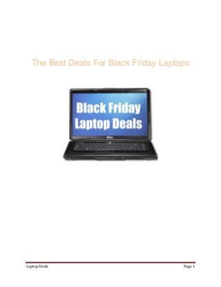The Best Deals For Black Friday Laptops




Laptop Deals                           Page 1
 